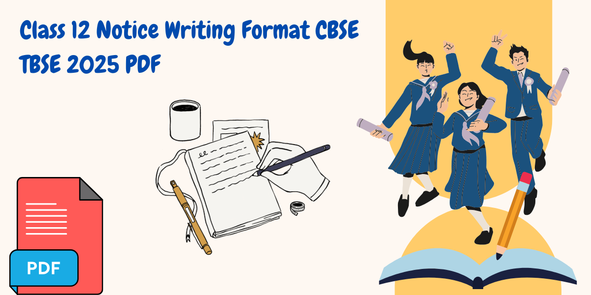 Class 12 Notice Writing Format CBSE TBSE 2025 PDF
