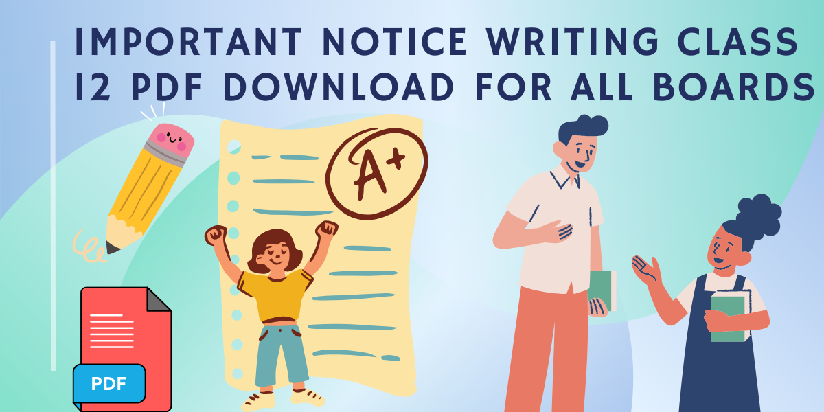 Important Notice Writing Class 12 PDF Download for All Boards